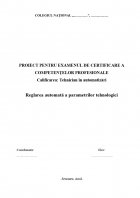 Atestat Reglarea automata a parametrilor tehnologici - imaginea1