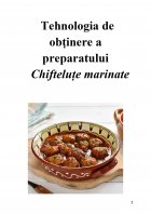 Atestat Tehnologia de obținere a preparatului Chifteluțe marinate - imaginea2