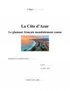 Atestat La Côte d’Azur - Le glamour français mondialement connu - imaginea1
