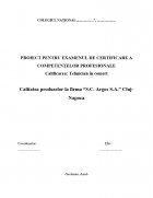 Atestat Calitatea produselor la firma “S C  Argos S A ” Cluj Napoca - imaginea1