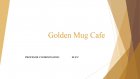 Atestat Studiul pietei pentru Firma de Exercitiu Golden Mug Cafe SRL - imaginea36