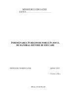 Atestat Îndemânarea în regim de forță în jocul de handbal - metode de educare - imaginea2