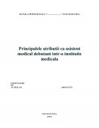 Atestat Principalele atribuții ca asistent medical debutant într-o instituție medicală - imaginea1